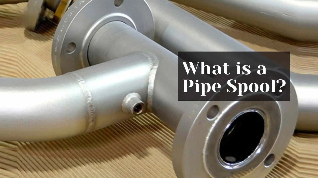 What Is a Pipe Spool? A Practical Guide by Tuspipe